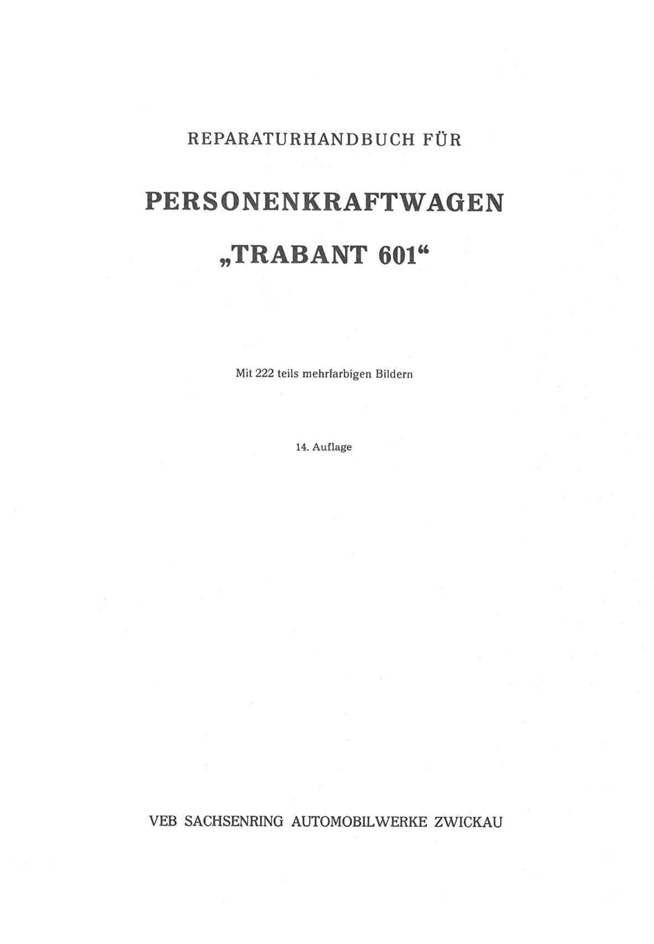 Reparaturhandbuch für Personenkraftwagen "Trabant 601"